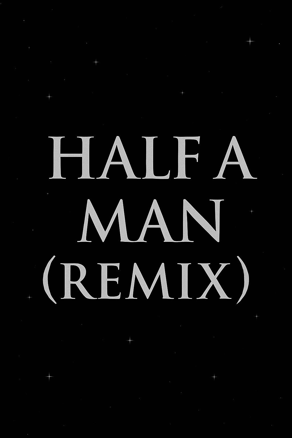 Half a Man